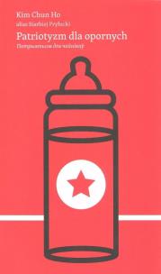 Okładka książki Patriotyzm dla opornych