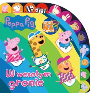 Okładka książki Peppa Pig. Licz na Przyjaciół. W wesołym gronie