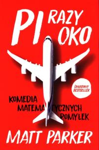 PI razy oko. Autor: Matt Parker. Multiszop.pl Okładka książki PI razy oko