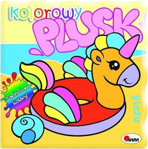 Okładka książki Plaża. Kolorowy plusk