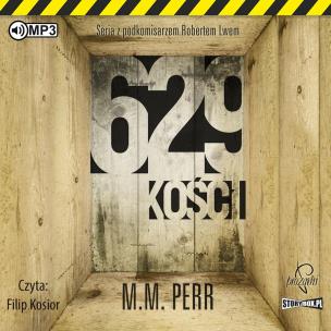 Okładka książki Podkomisarz Robert Lew T. 1 629 kości audiobook