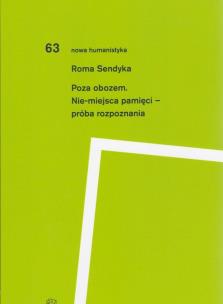 Okładka książki Poza obozem. Nie-miejsca pamięci - próba rozpoznania