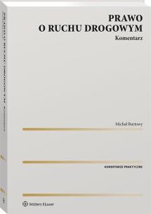 Okładka książki Prawo o ruchu drogowym. Komentarz