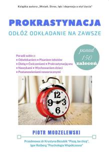 Okładka książki Prokrastynacja. Odłóż odkładanie na zawsze