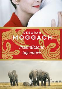 Przemilczane tajemnice - uszkodzone. Autor: Deborah Moggach, Marlena Justyna, Agnieszka Horzowska. Multiszop.pl Okładka książki Przemilczane tajemnice - uszkodzone