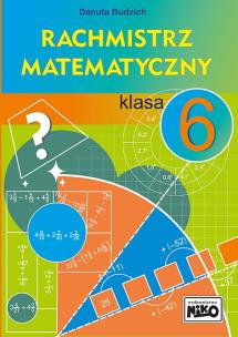Okładka książki Rachmistrz matematyczny. Klasa 6