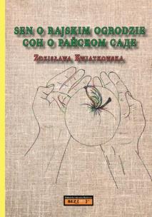 Okładka książki Sen o Rajskim Ogrodzie