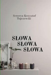Okładka książki Słowa, Słowa, Słowa