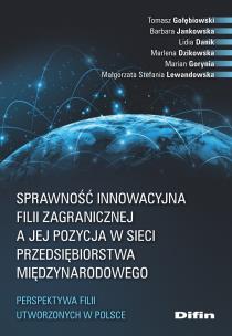 Okładka książki Sprawność innowacyjna filii zagranicznej a jej pozycja w sieci przedsiębiorstwa międzynarodowego