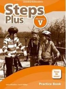 Steps Plus 5 Materiały ćwiczeniowe + kod online. Autor: Wheeldon Sylvia, Sarah Philips. Multiszop.pl Okładka książki Steps Plus 5 Materiały ćwiczeniowe + kod online