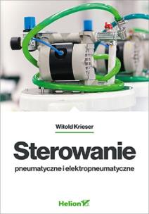 Okładka książki Sterowanie pneumatyczne i elektropneumatyczne