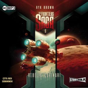 Okładka książki The Frontiers Saga T.5 Rebelia Corinari audiobook