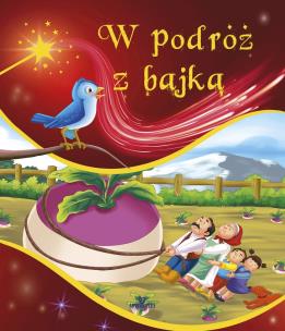 Okładka książki W podróż z bajką