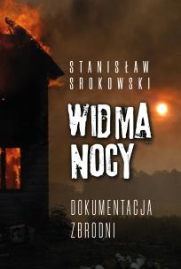 Okładka książki Widma nocy Dokumentacja zbrodni