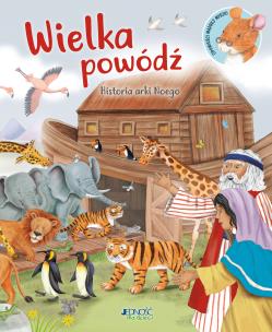 Okładka książki Wielka powódź. Historia arki Noego