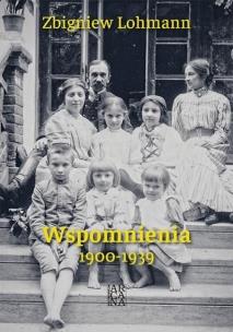 Okładka książki Wspomnienia 1900-1939 Zbigniew Lohmann