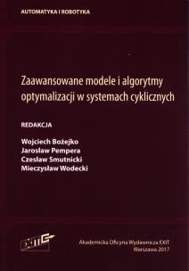 Opakowanie Zaawansowane modele i algorytmy optymalizacji w systemach cyklicznych