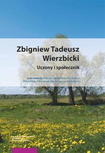 Opakowanie Zbigniew Tadeusz Wierzbicki Uczony i społecznik