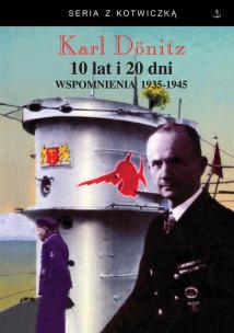 Okładka książki 10 lat i 20 dni Wspomnienia 1939-1945