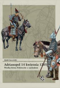 Okładka książki Adrianopol 14 kwietnia 1205