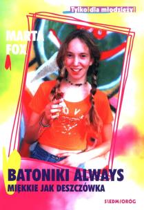 Okładka książki Batonki Always miękkie jak deszczówka w.2021