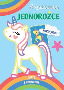 Okładka książki Błyszczące jednorożce