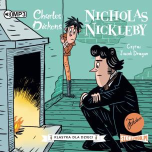 Okładka książki CD MP3 Nicholas Nickleby. Klasyka dla dzieci. Charles Dickens. Tom 7