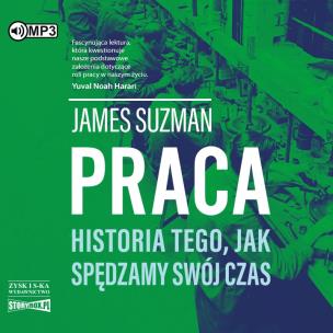 Okładka książki CD MP3 Praca. Historia tego, jak spędzamy swój czas