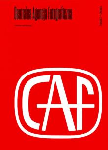 Okładka książki Centralna Agencja Fotograficzna 1951-1991