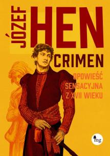 Okładka książki Crimen. Opowieść sensacyjna z XVII wieku