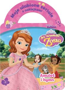 Okładka książki Disney Junior Jej Wysokość Zosia. Amulet i hymn