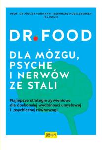 Okładka książki Dr Food. Dla mózgu, psyche i nerów ze stali