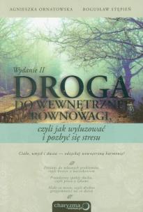 Okładka książki Droga do wewnętrznej równowagi,czyli jak wyluzować