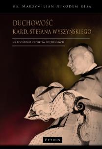 Okładka książki Duchowość kard. Stefana Wyszyńskiego