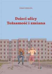 Okładka książki Dzieci Ulicy. Tożsamość i zmiana