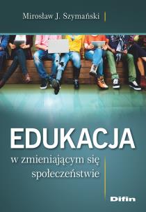 Okładka książki Edukacja w zmieniającym się społeczeństwie