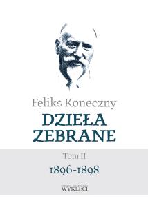 Okładka książki Feliks Koneczny – Dzieła zebrane. Tom 2