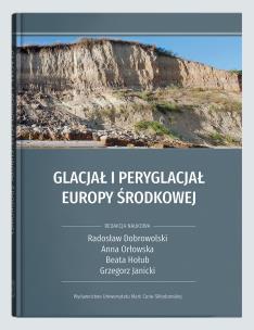 Okładka książki Glacjał i peryglacjał Europy Środkowej