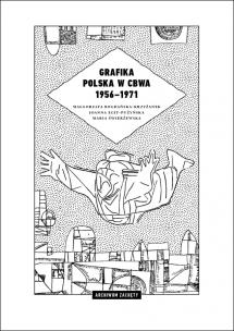 Okładka książki Grafika polska w CBWA 1956-1971