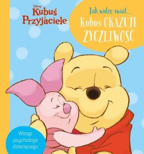 Okładka książki Jak widzę świat... Kubuś okazuje życzliwość