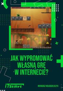 Okładka książki Jak wypromować własną grę w Internecie