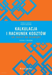 Okładka książki Kalkulacja i rachunek kosztów..