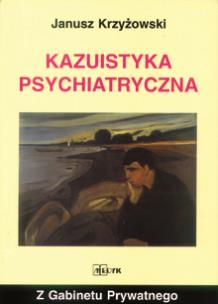Okładka książki Kazuistyka Psychiatryczna