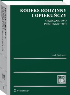 Okładka książki Kodeks rodzinny i opiekuńczy Orzecznictwo Piśmiennictwo
