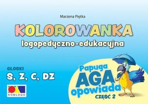 Kolorowanka Papuga Aga opowiada cz.2 - S, Z,C, DZ. Autor: Marzena Piętka. Multiszop.pl Okładka książki Kolorowanka Papuga Aga opowiada cz.2 - S, Z,C, DZ