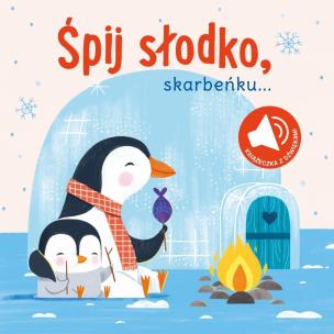 Okładka książki Książka z dźwiękiem. Śpij słodko skarbeńku