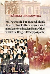 Okładka książki Kultywowanie i upowszechnianie dziedzictwa kultur.