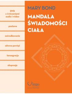 Okładka książki Mandala świadomości ciała (książka + DVD z ćwiczeniami)