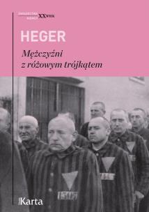 Okładka książki Mężczyźni z różowym trójkątem. Świadectwo homoseksualnego więźnia obozu koncentracyjnego z lat 1939-1943 wyd. 4