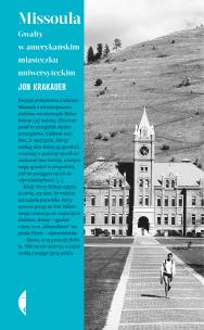 Okładka książki Missoula. Gwałty w amerykańskim miasteczku... w.2